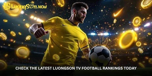 One Result Can Change Everything on the Luongson TV Rankings