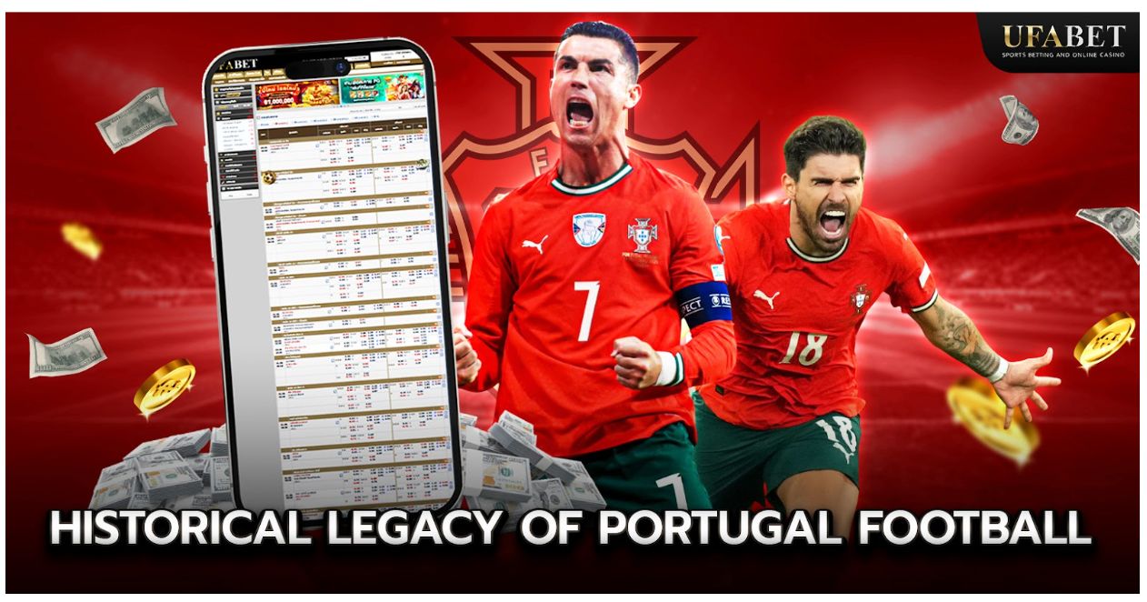 Historical Legacy of Portugal Football