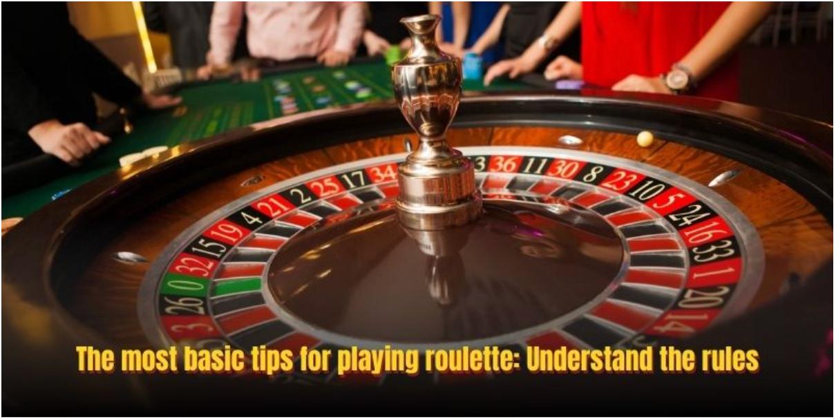 Tips For Playing Roulette: Easy Wins And Big Rewards At Sunwin