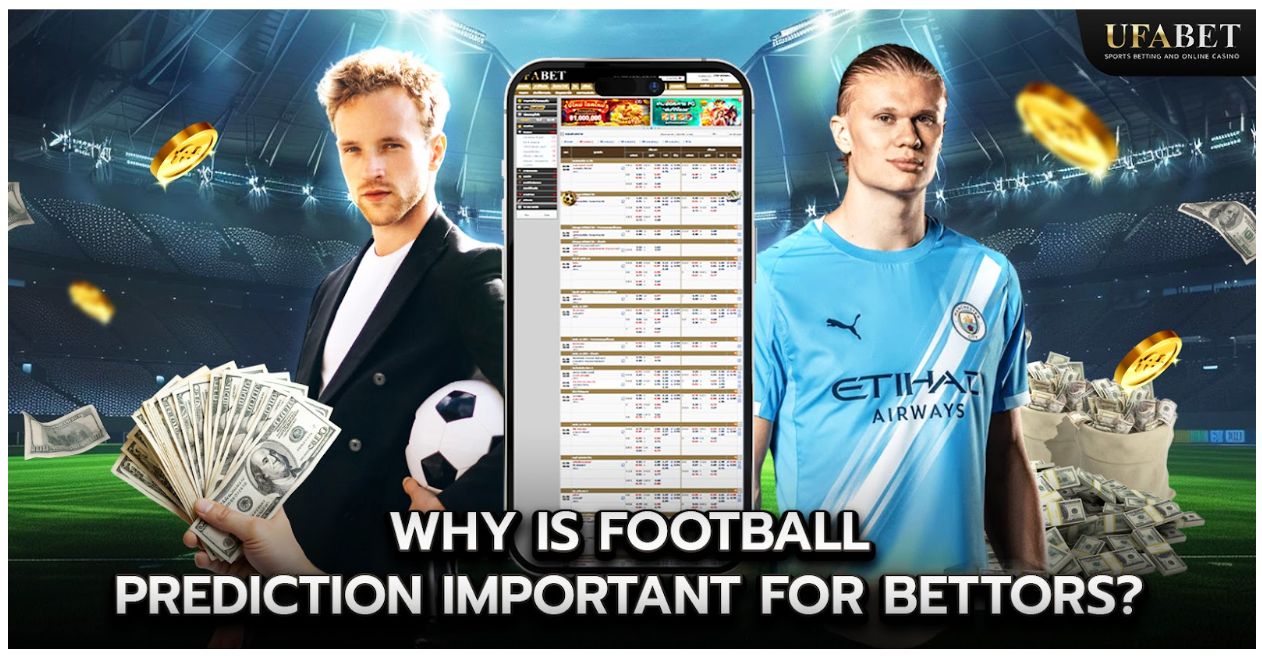 Why is Football Prediction Important for Bettors?