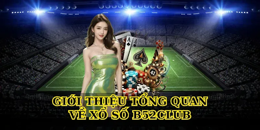 b52club - B52CLUB Lottery