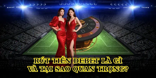 Rút Tiền Debet – Hướng Dẫn Chi Tiết Từ A Đến Z