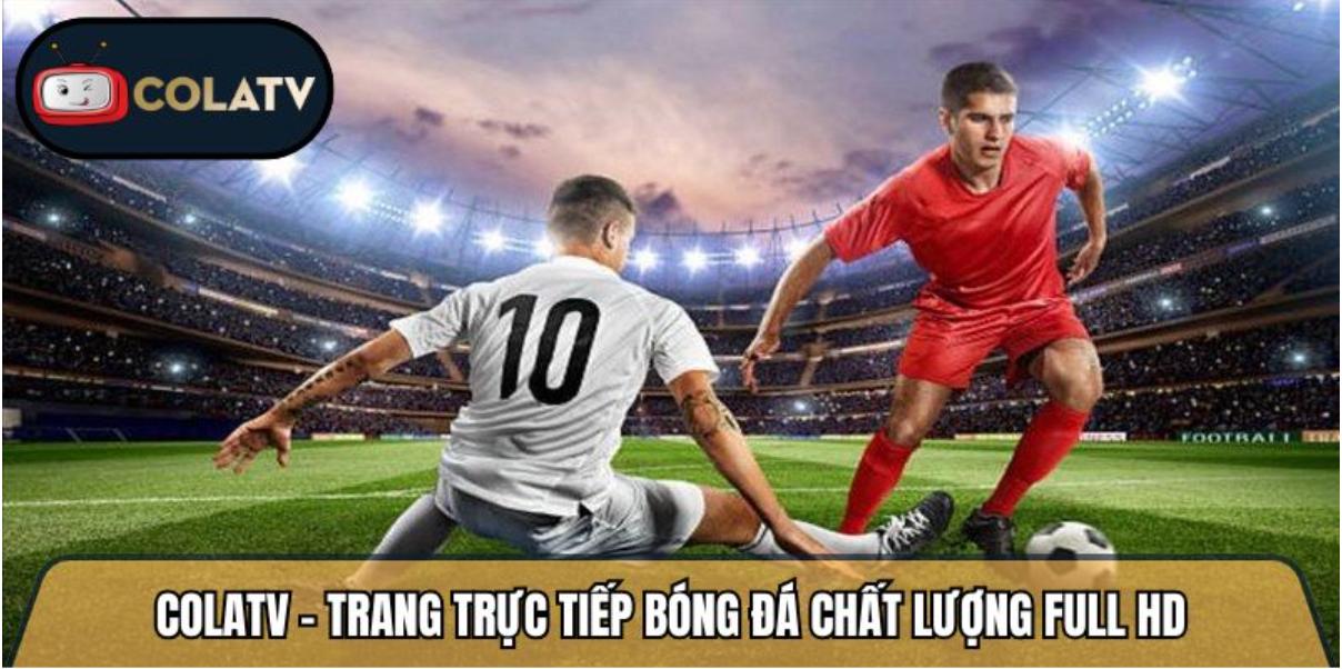 Colotvttbd.net - High-quality Full HD live football streaming site