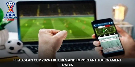 The Road to Glory Starts With the FIFA ASEAN Cup 2026 Fixtures