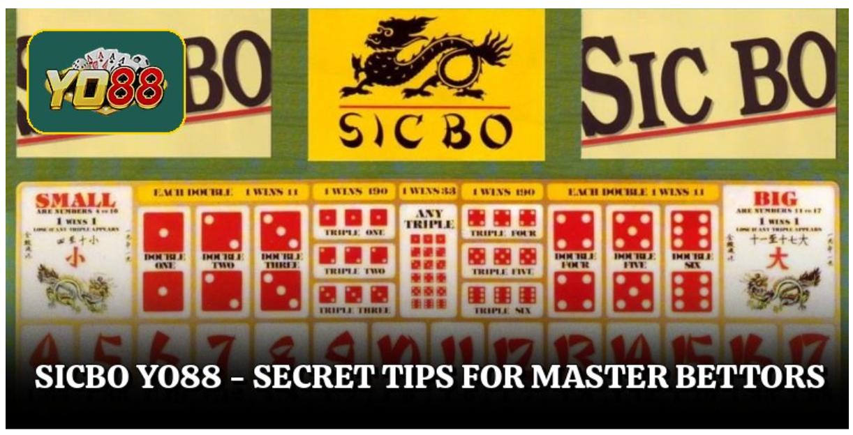 Sicbo Yo88 - Secret Tips For Master Bettors