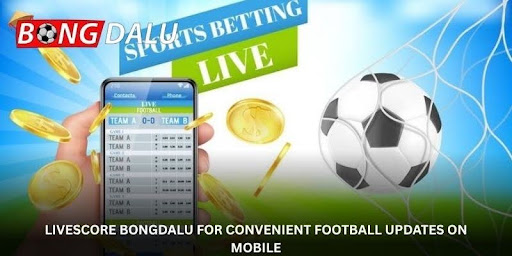 Livescore Bongdalu - Your Front-Row Seat to Football as It Happens