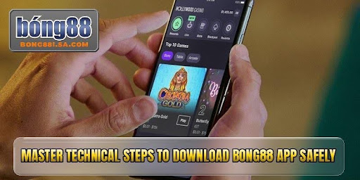 Download Bong88 App - Get The Latest Version For Mobile